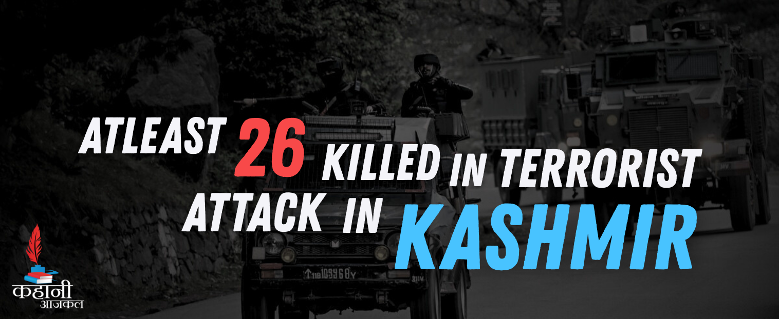 At Least 26 Killed in Terrorist Attack on Tourists in Kashmir